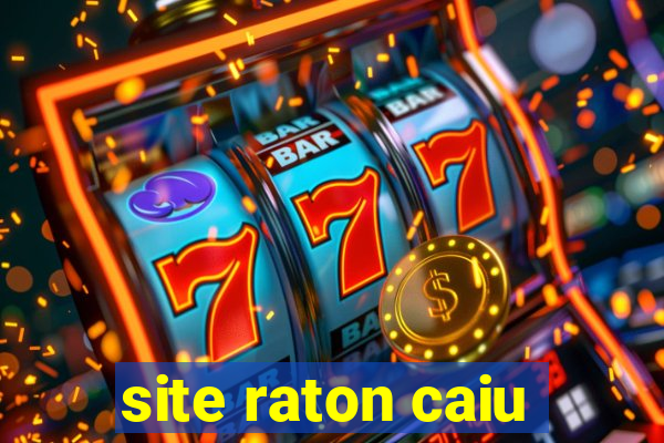 site raton caiu